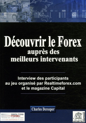 Charles Dereeper - Découvrir le Forex auprès des meilleurs intervenants.