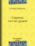 Charles Derennes - Cassinou va-t-en guerre.