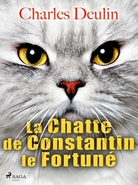 Charles Deulin - La Chatte de Constantin le Fortuné.