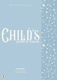 A Child's History of England