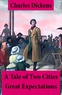 Charles Dickens - A Tale of Two Cities + Great Expectations - 2 Unabridged Classics.