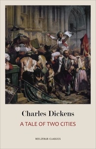 Charles Dickens - A Tale of Two Cities.