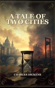 A Tale Of Two Cities