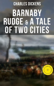 Barnaby Rudge &amp; A Tale of Two Cities