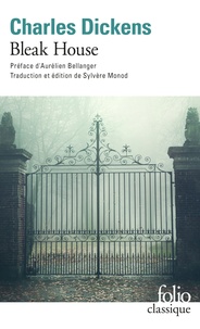 Téléchargeur d'ebook gratuit google Bleak House par Charles Dickens, Aurélien Bellanger, Sylvère Monod 9782070792740 (Litterature Francaise)
