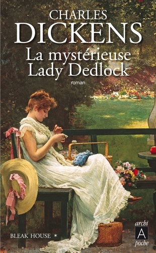 Bleak House. Tome 1 : La mystérieuse Lady Dedlock - Occasion