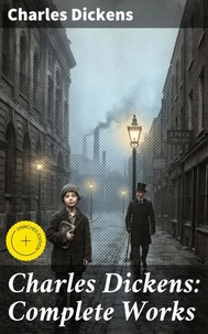 Charles Dickens: Complete Works