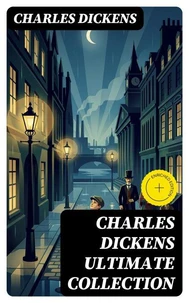 CHARLES DICKENS Ultimate Collection