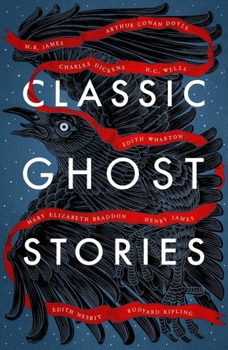 Charles Dickens et Arthur Conan Doyle - Classic Ghost Stories - Spooky Tales from Charles Dickens, H.G. Wells, M.R. James and many more.