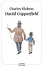 Charles Dickens - David Copperfield.