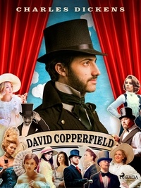 Charles Dickens et Paul Lorain - David Copperfield.