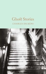 Charles Dickens - Ghost Stories.
