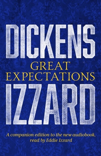 Great Expectations. Narrated by Eddie Izzard