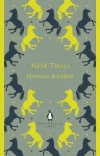 Charles Dickens - Hard Times.