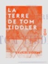 Charles Dickens - La Terre de Tom Tiddler.