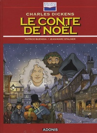 Charles Dickens et Patrice Buendia - Le conte de Noël. 1 CD audio