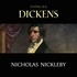 Charles Dickens et Mil Nicholson - Nicholas Nickleby.