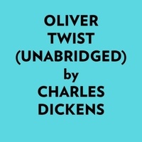  Charles Dickens et  AI Marcus - Oliver Twist (Unabridged).