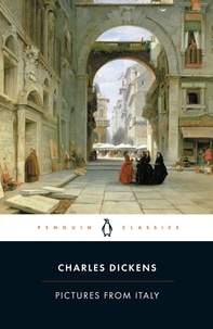 Charles Dickens et Kate Flint - Pictures from Italy.