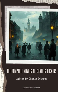 The Complete Novels of Charles Dickens