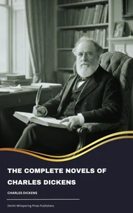 The complete novels of Charles Dickens