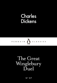 Charles Dickens - The Great Winglebury Duel.
