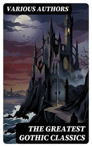 The Greatest Gothic Classics