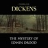 Charles Dickens et Alan Chant - The Mystery of Edwin Drood.