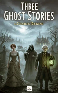Three Ghost Stories