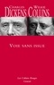Charles Dickens et Wilkie Collins - Voie sans issue - Traduit de l'anglais par Marie-Louise Ripamonti.