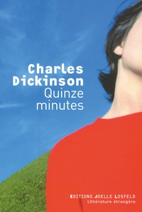 Charles Dickinson - Quinze minutes.