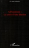 Charles Didier Gondola - Africanisme : la crise d'une illusion.