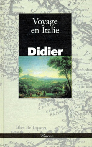 Charles Didier - Voyage En Italie.