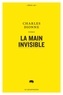 Charles Dionne - La main invisible.