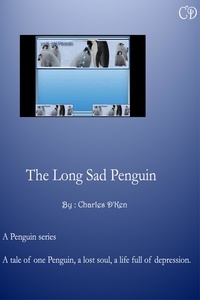  Charles Dken - The Long Sad Penguin.