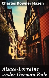 Alsace-Lorraine under German Rule