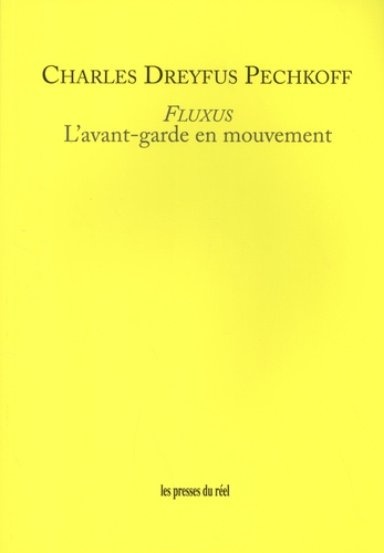 Fluxus. L'avant-garde en mouvement