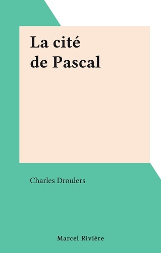 La cité de Pascal