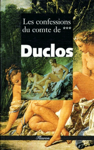 Charles Duclos - Les Confessions Du Comte De ....