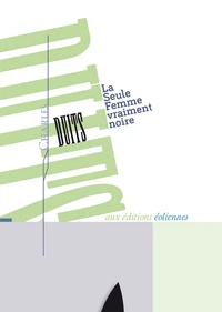 La seule femme vraiment noire