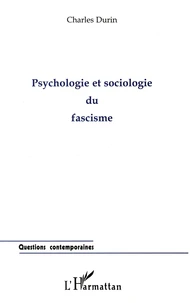Psychologie Et Sociologie Du Fascisme
