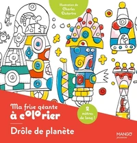 Ma frise géante à colorier : Drôle de planète