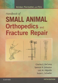 Brinker, Piermattei, and Flo's Handbook of Small Animal Orthopedics and Fracture Repair