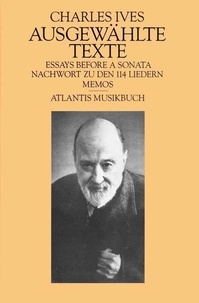 Charles e. Ives - Essays before a Sonata and other Writings - Essays before a Sonata.