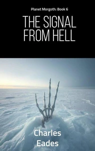The Signal from Hell