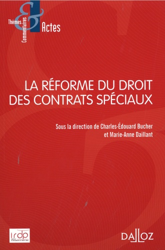 La réforme du droits des contrats spéciaux