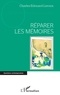 Charles-Edouard Leroux - Réparer les mémoires.