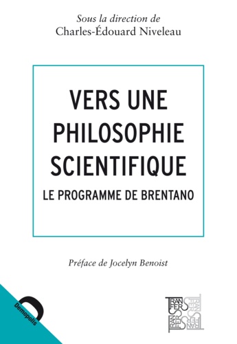 Vers une philosophie scientifique. Le programme de Brentano
