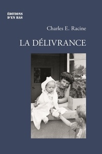 Charles-Edouard Racine - La délivrance.