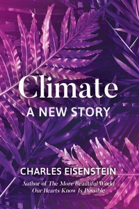 Climate - A New Story